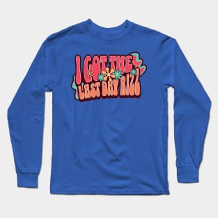 Last Day of School - I Got the Last Day Rizz Funny Teacher Long Sleeve T-Shirt